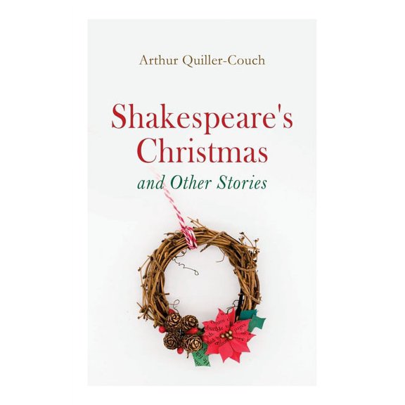 Shakespeare's Christmas and Other Stories : Adventure Tales (Paperback)