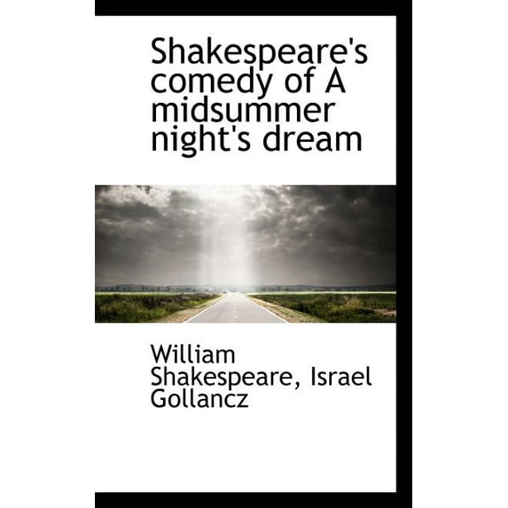 Shakespeare's Comedy of a Midsummer Night's Dream (Paperback)