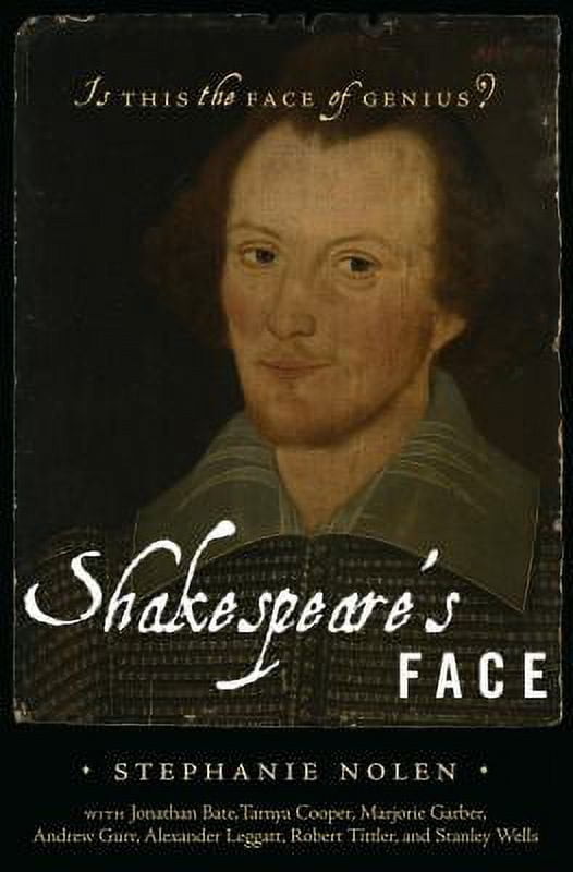 Shakespeare's Face : Is This the Face of a Genius? 9780676974836 Used