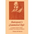 thumbnail image 1 of Shakespeare's Grammatical Style: A Computer-assisted Analysis of Richard II and Anthony and Cleopatra, 1 of 1