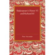 Shakespeares Henry VI and Richard III, Paperback