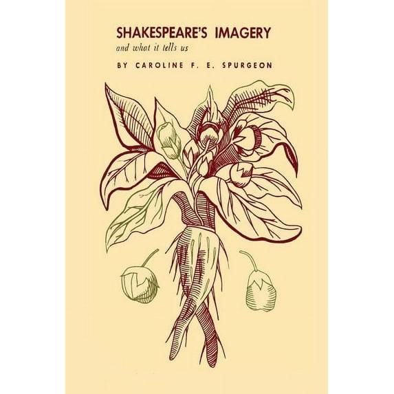 Shakespeare's Imagery and What It Tells Us, (Paperback)