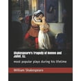 thumbnail image 1 of Shakespeare's Tragedy of Romeo and Juliet. ILL: most popular plays during his lifetime Paperback, 1 of 1