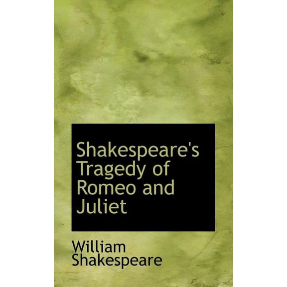 Shakespeare's Tragedy of Romeo and Juliet Paperback