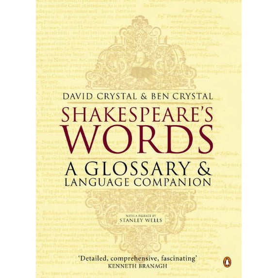 Pre-Owned Shakespeare's Words: A Glossary and Language Companion (Paperback) 0140291172 9780140291179