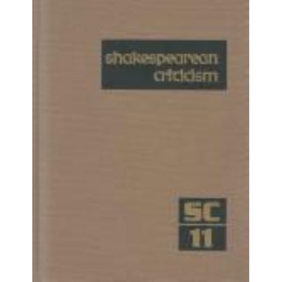 Pre-Owned Shakespearean Criticism : Excerpts from the Criticism of William Shakespeare's Plays and Poetry, from the First Published Appraisals to Current Evaluations (Hardcover) 9780810361355