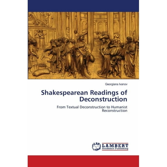 Shakespearean Readings of Deconstruction (Paperback)
