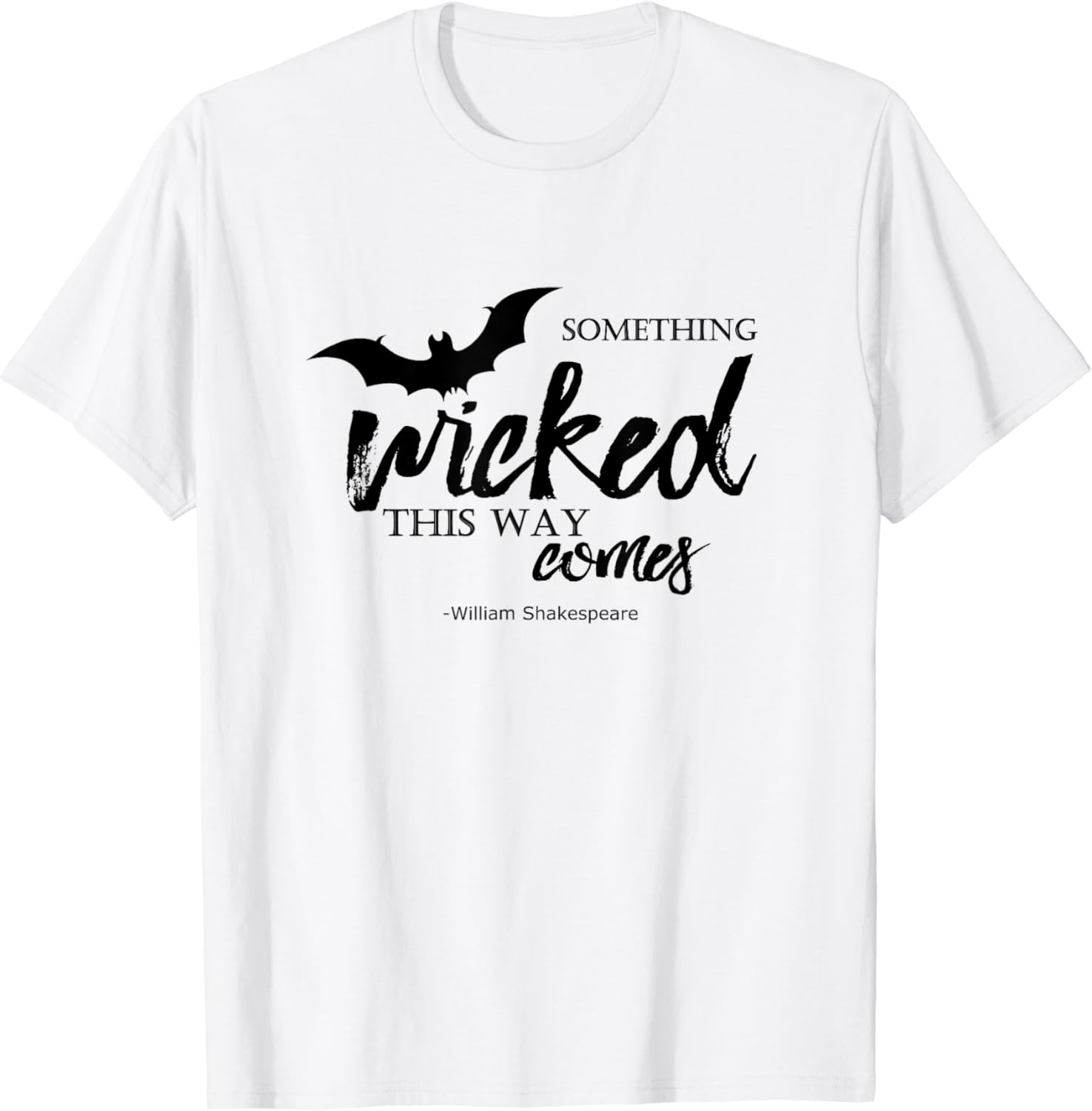 Shakespeares Something Wicked Macbeth for Halloween T-Shirt - Walmart.com