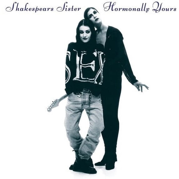 Shakespears Sister - Hormonally Yours - Music & Performance - CD