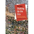 thumbnail image 1 of Shaking Up the City: Ignorance, Inequality, and the Urban Question, (Hardcover), 1 of 1