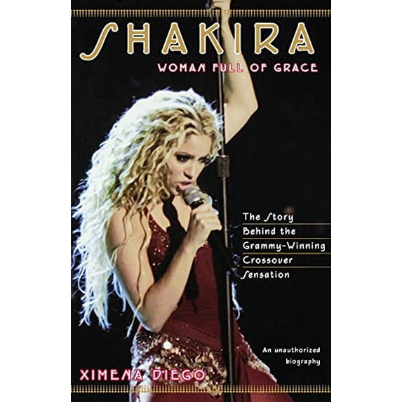 Pre-Owned Shakira: Woman Full of Grace Paperback