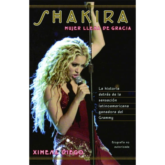 Pre-Owned Shakira : Woman Full of Grace (Paperback)