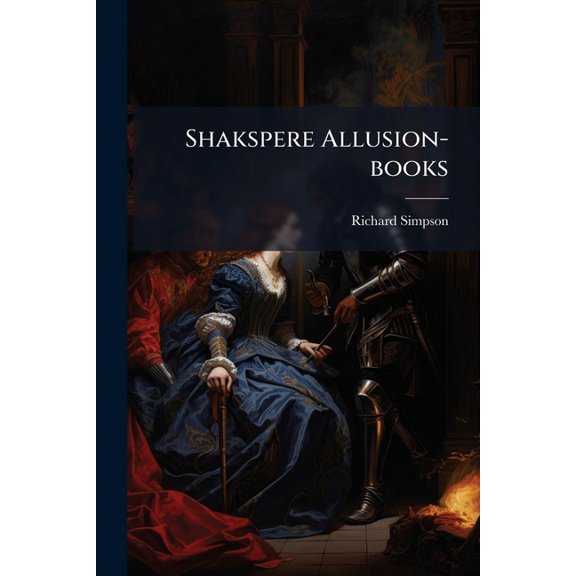 Shakspere Allusion-books (Paperback)