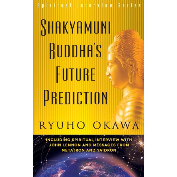 Shakyamuni Buddha's Future Prediction, (Paperback)