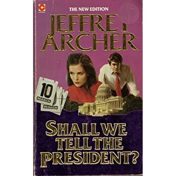 Pre-Owned Shall We Tell the President? (Paperback) by Jeffrey Archer
