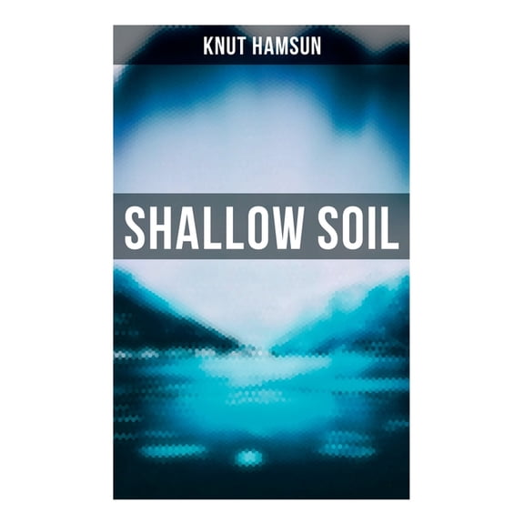 Shallow Soil, (Paperback)
