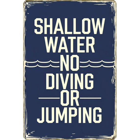 Shallow Water No Diving Or Jumping Retro Simple Metal Tin Sign For Club Pool Warning Decor Plaque for Home Kitchen Bar Room Garage Vintage Retro Plaque 8×12 inch
