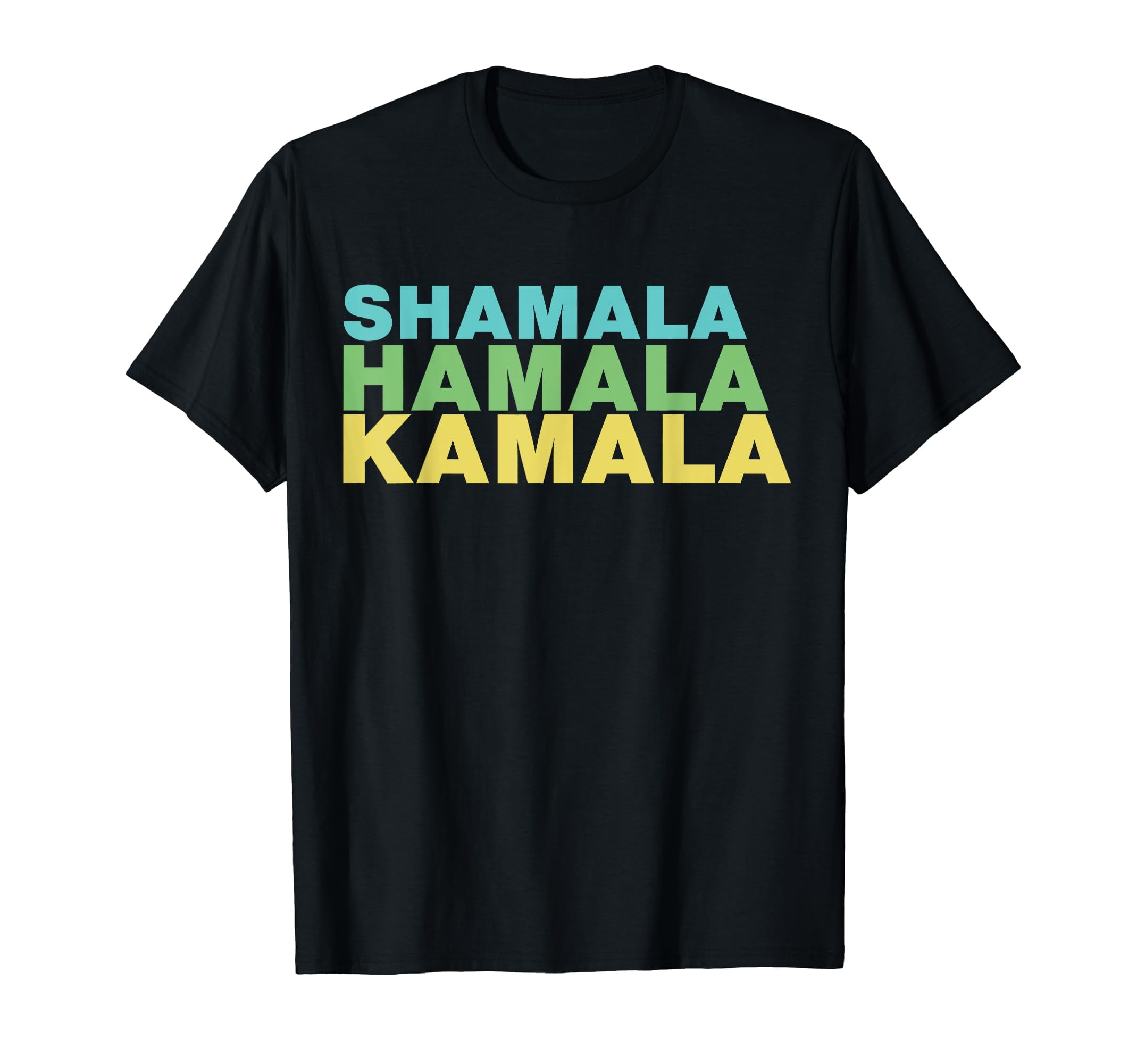 Shamala Hamala Kamala T-Shirt - Walmart.com