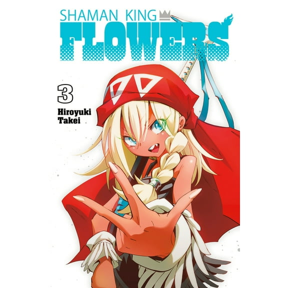 Shaman King: Flowers Shaman King: Flowers 3, (Paperback)