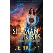 Shaman Rises, Paperback