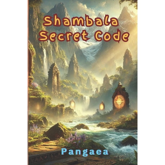 Shambala Secret Code: Path to Shambhala, (Paperback)
