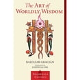thumbnail image 1 of Shambhala Classics: The Art of Worldly Wisdom (Paperback), 1 of 1