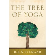 Shambhala Classics The Tree of Yoga, Paperback