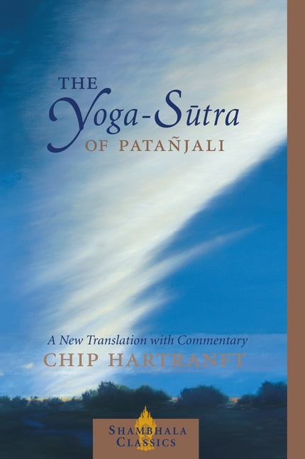 Shambhala Classics The Yoga-Sutra of Patanjali: A New Translation with Commentary, (Paperback)