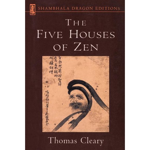 Shambhala Dragon Editions: The Five Houses of Zen (Paperback)