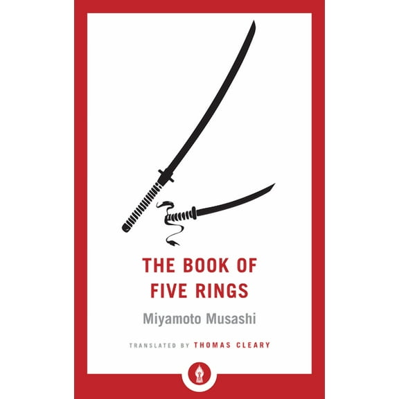 Shambhala Pocket Library The Book of Five Rings: Including the Book of Family Traditions on the Art of War by Yagyu Munenori, Book 27, (Paperback)