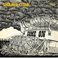 thumbnail image 1 of Shame Club - Come on - Rock - CD, 1 of 1