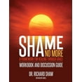 thumbnail image 1 of Shame No More Workbook and Discussion Guide, (Paperback), 1 of 1