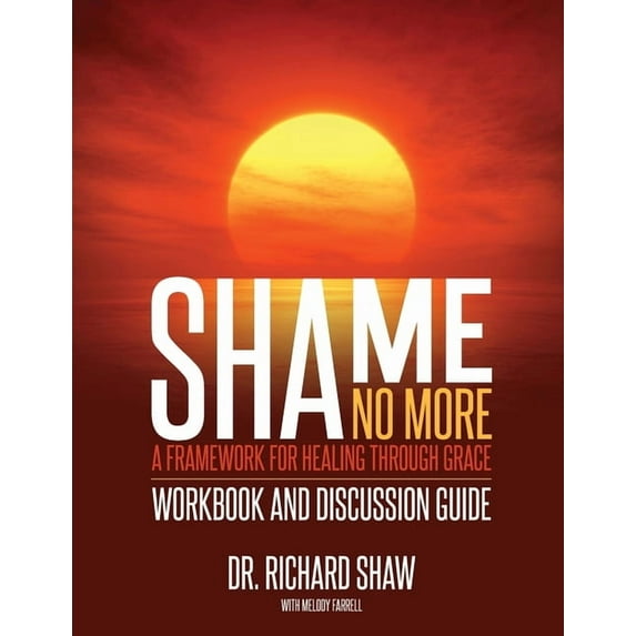 Shame No More Workbook and Discussion Guide, (Paperback)