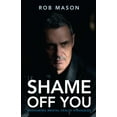 thumbnail image 1 of Shame Off You: Unshaming Mental Health Struggles, (Paperback), 1 of 1
