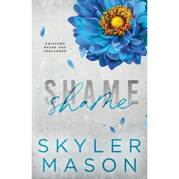 Shame: Zwischen Rache und Verlangen, (Paperback)
