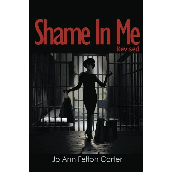 Shame in Me Paperback Edition - Revised