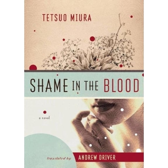 Shame in the Blood : A Novel (Paperback)