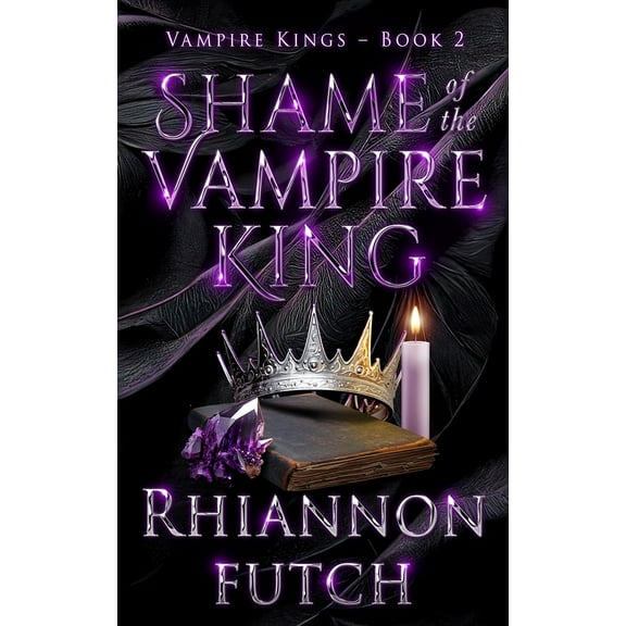 Shame of the Vampire King, (Paperback)