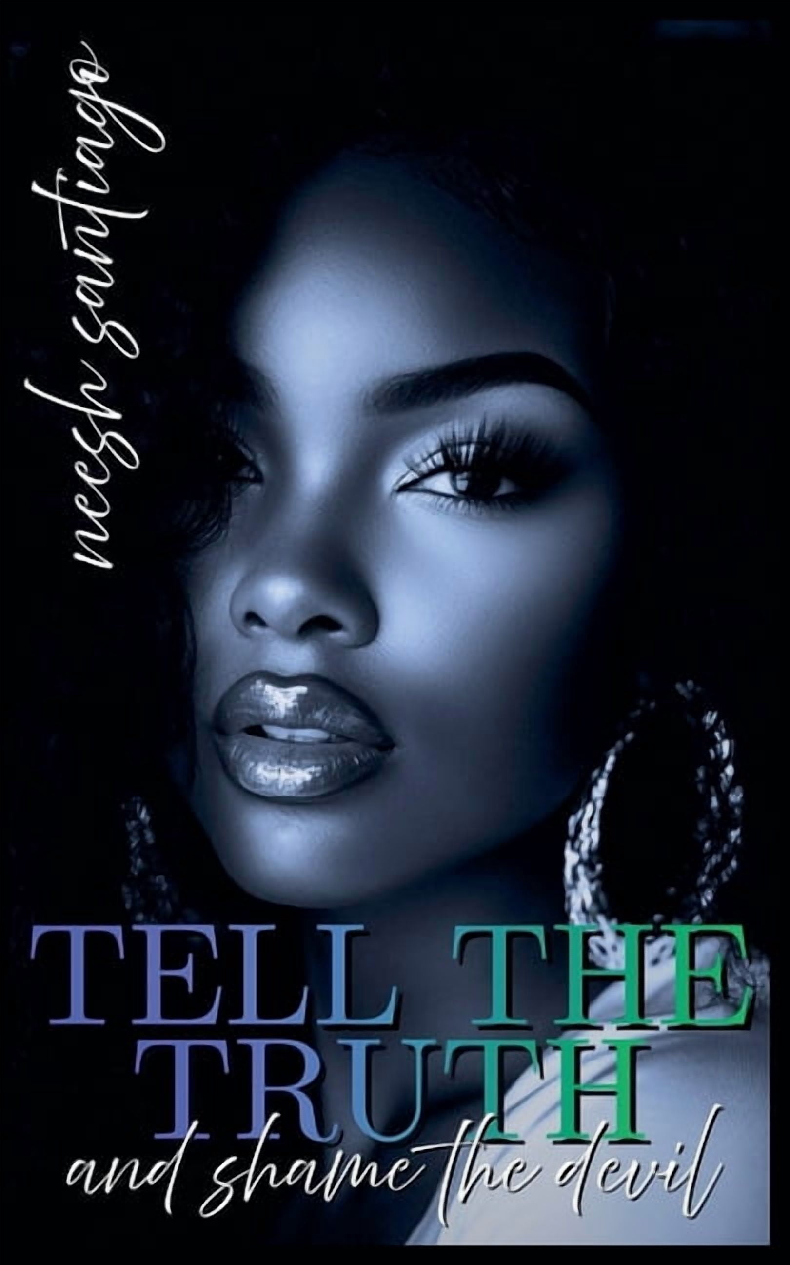 Shame the Devil Tell The Truth And Shame The Devil, Book 1, (Paperback)