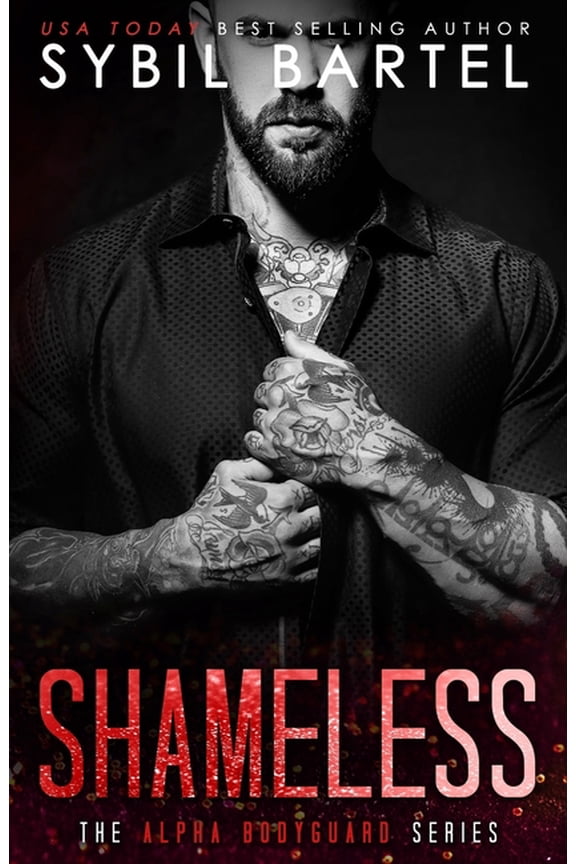 Alpha Bodyguard Shameless, Book 8, (Paperback)