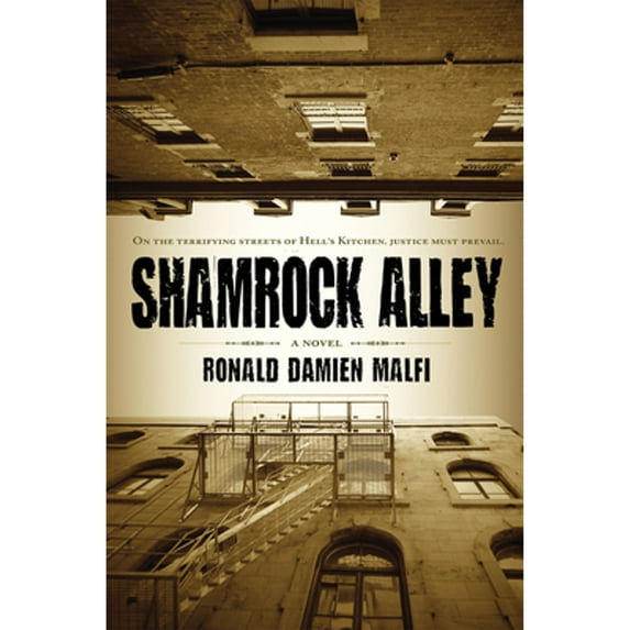 Shamrock Alley (Hardcover) by Ronald Damien Malfi