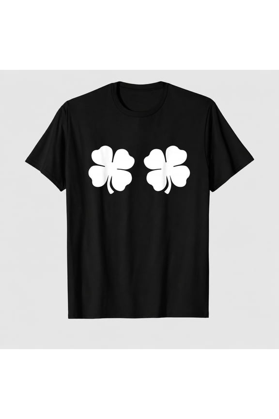 Shamrock Boobs 4 Leaf Clover Saint St. Patrick's Paddys Day T-Shirt