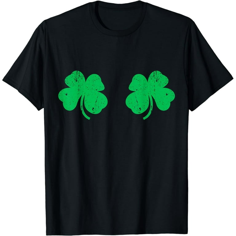 St Patricks Day Saint Paddys Distressed Irish Shamrock Boobs T-Shirt St Patricks Day Saint Paddys Distressed Irish Shamrock Boobs T-Shirt