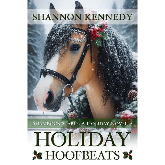 Shamrock Stables Holiday Hoofbeats: A Holiday Novella, (Paperback)