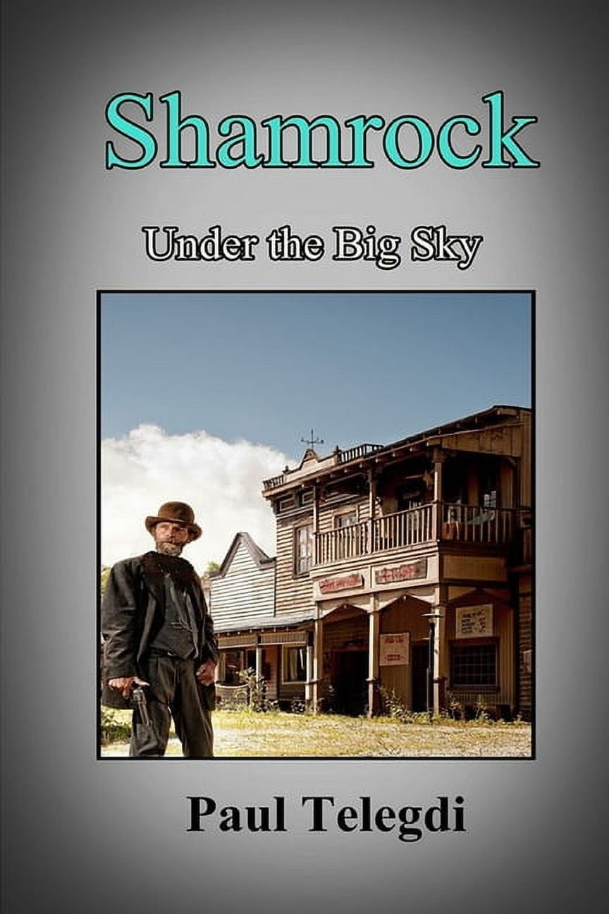 Shamrock : Under the Big Sky (Paperback)