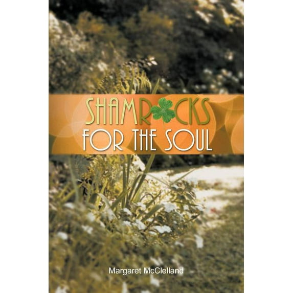 Shamrocks for the Soul (Paperback)