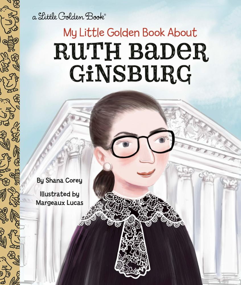 Shana Corey: My Little Golden Book about Ruth Bader Ginsburg (Hardcover)