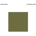thumbnail image 1 of Shane Parish - Autechre Guitar [COMPACT DISCS], 1 of 1
