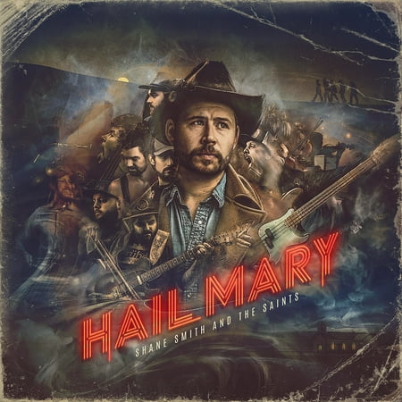 Shane Smith & the Saints - Hail Mary - Music & Performance - Vinyl
