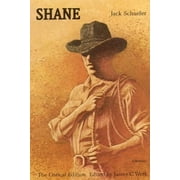 Shane: The Critical Edition, (Paperback)